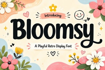 The Creative Power of Bloomsy Font
